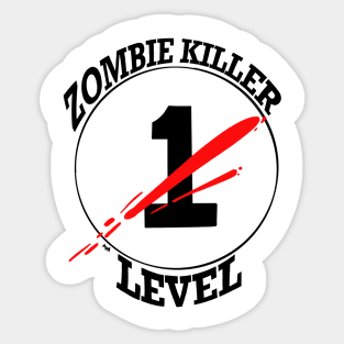 Zombie killer level 1 Sticker